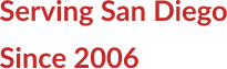 Serving San Diego since 2006